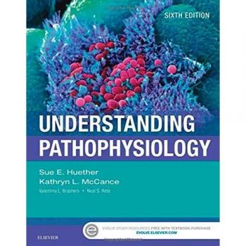 Understanding Pathophysiology, 6e