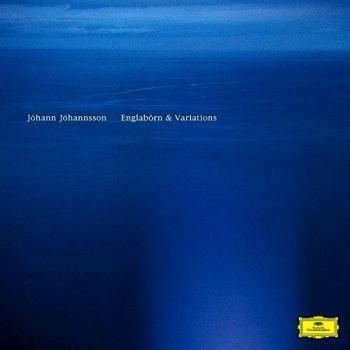 Englabörn & Variations: Remastered Original Recording with New Reworks by Johann Johannsson