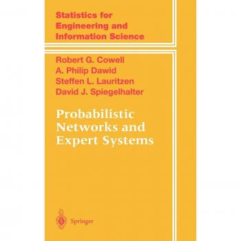 Probabilistic Networks and Expert Systems: Exact Computational Methods for Bayesian Networks