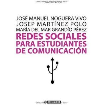 Redes sociales para estudiantes de Comunicación: 50 ideas para comprender el escenario online: 188