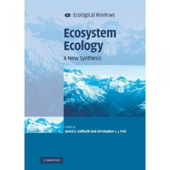 Ecología de Ecosistemas: Una Nueva Síntesis (Revisiones Ecológicas)