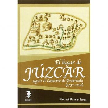 El lugar de Júzcar según el Catastro de Ensenada