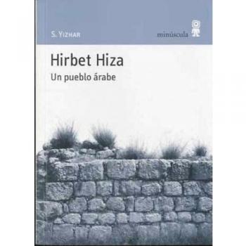 Hirbet Hiza: Un pueblo árabe